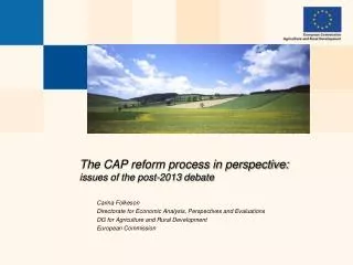 The CAP reform process in perspective: issues of the post-2013 debate