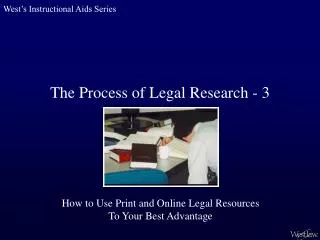 The Process of Legal Research - 3