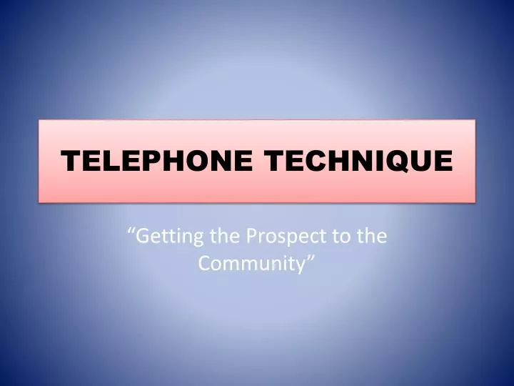 telephone technique