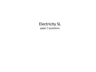 Electricity SL paper 1 questions