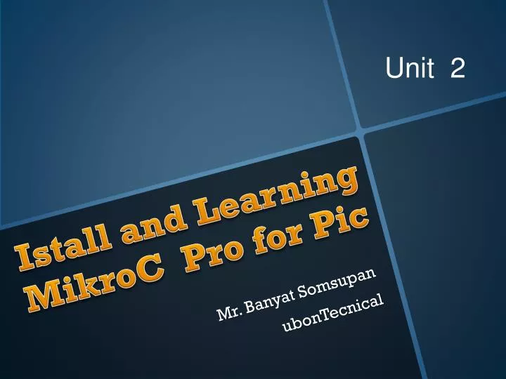 istall and learning mikroc pro for pic