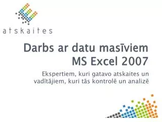 darbs ar datu mas viem ms excel 2007
