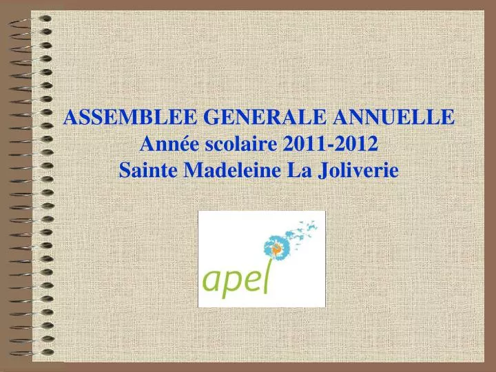 assemblee generale annuelle ann e scolaire 2011 2012 sainte madeleine la joliverie