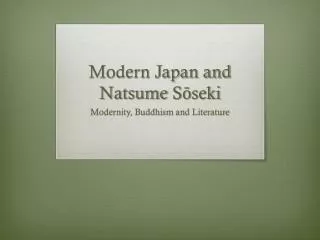 Modern Japan and Natsume S?seki