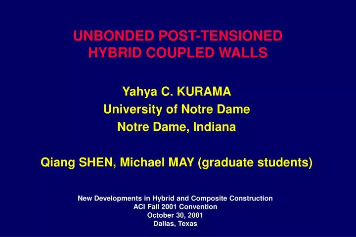 unbonded post tensioned hybrid coupled walls