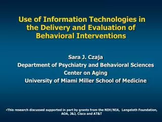 Use of Information Technologies in the Delivery and Evaluation of Behavioral Interventions