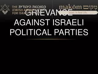 Grievance against Israeli Political Parties