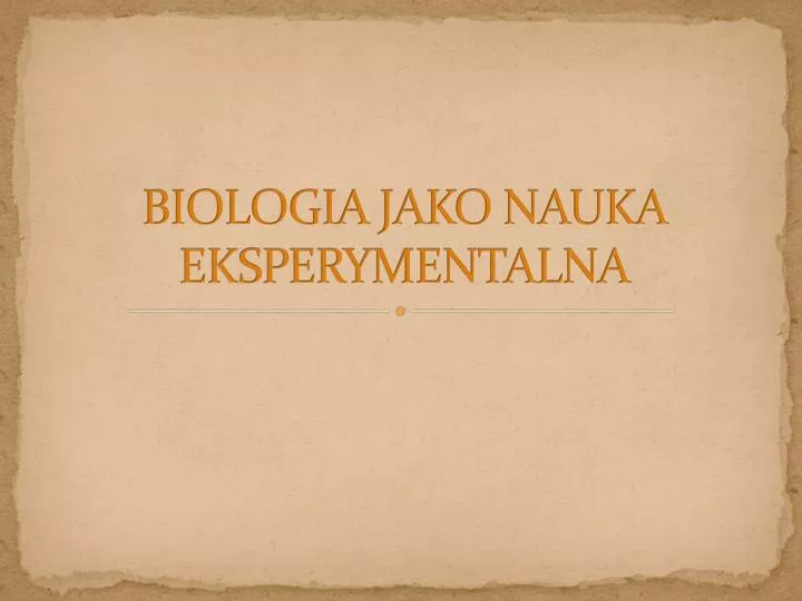 biologia jako nauka eksperymentalna