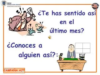 te has sentido as en el ltimo mes