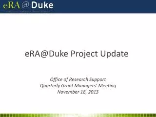 eRA@Duke Project Update
