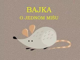 bajka o jednom mi u