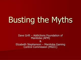 Busting the Myths