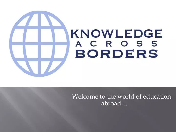 welcome to the world of education abroad