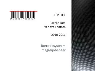 GIP 6ICT Baecke Tom Verleye Thomas 2010-2011