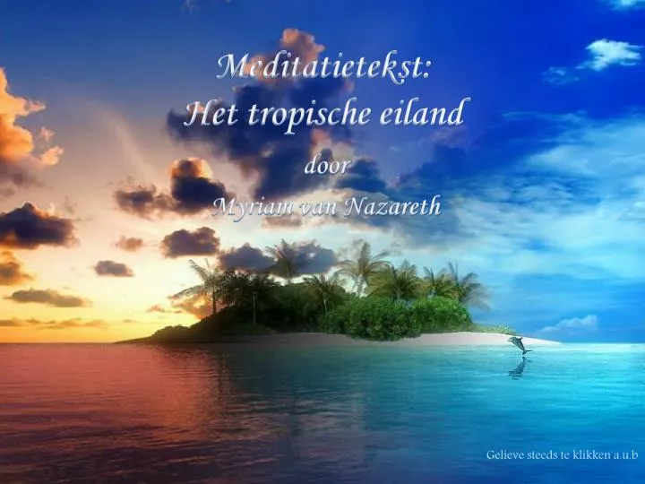 meditatietekst het tropische eiland