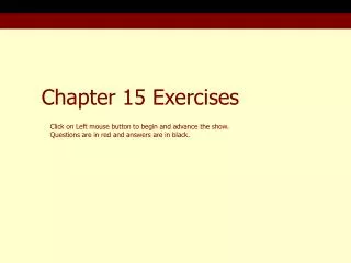 Chapter 15 Exercises