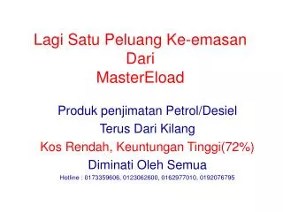 Lagi Satu Peluang Ke-emasan Dari MasterEload