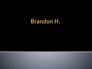 Brandon H.