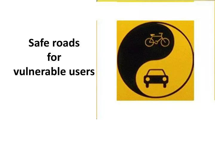 safe roads for vulnerable users
