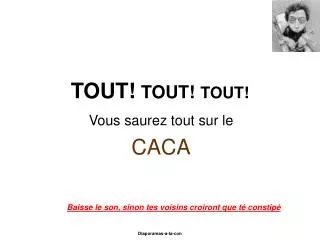 tout tout tout