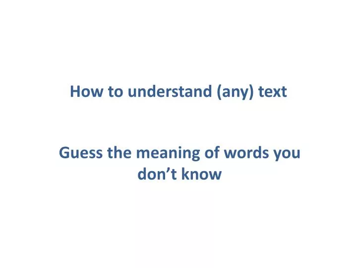 how to understand any text