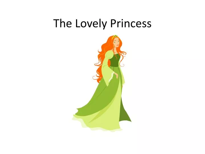 the lovely princess
