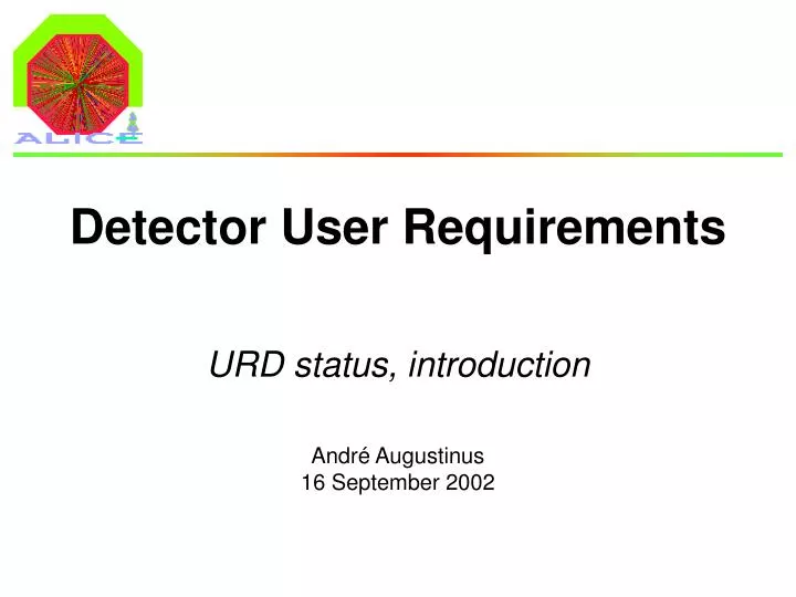 detector user requirements