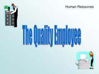 The Quality Employee