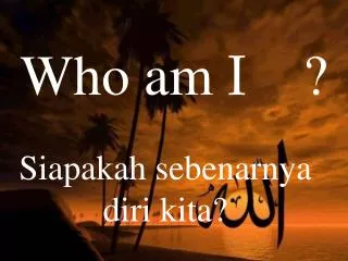 who am i