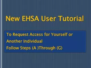 New EHSA User Tutorial
