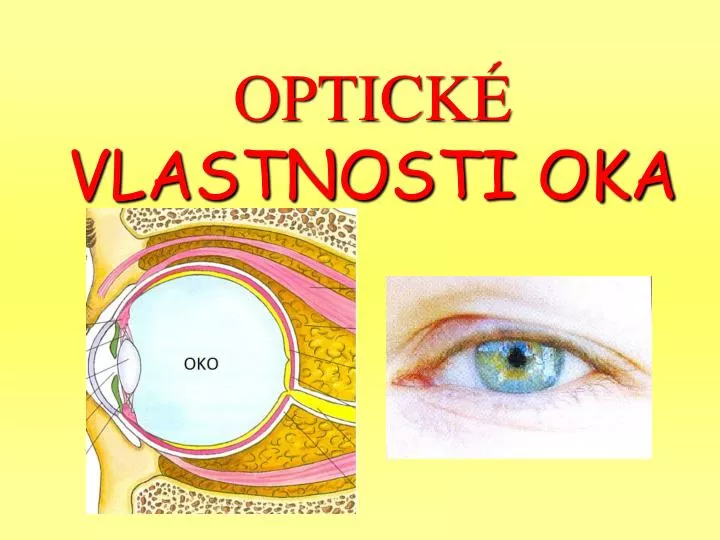 optick vlastnosti oka