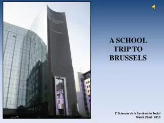 A SCHOOL TRIP TO BRUSSELS
