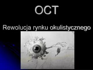 oct rewolucja rynku okulistycznego