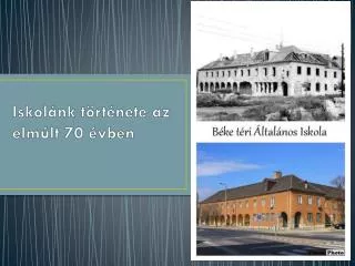 iskol nk t rt nete az elm lt 70 vben