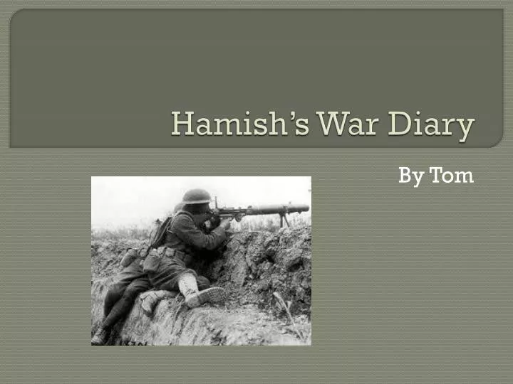 hamish s war diary