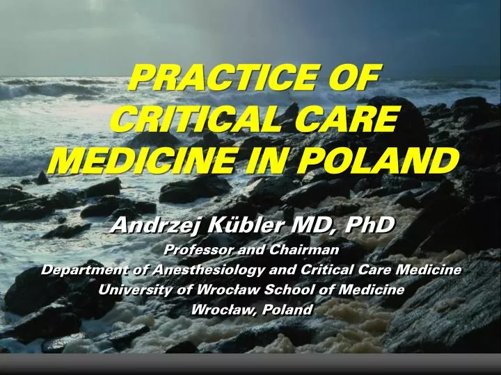 practice of critical care medicine in poland