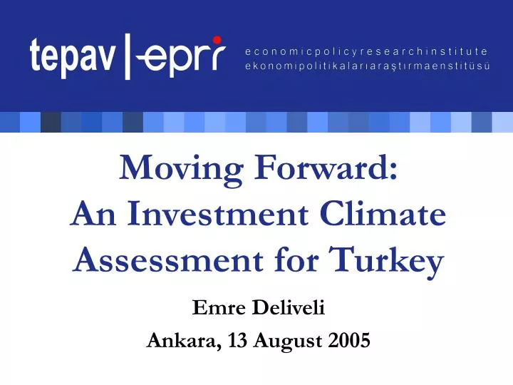 moving forward an investment climate assessment for turkey