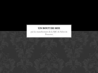 un bout de moi