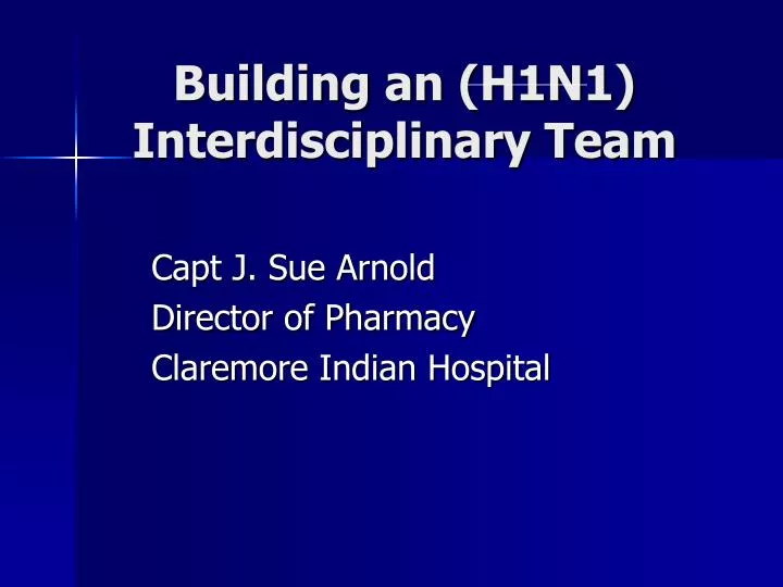 building an h1n1 interdisciplinary team