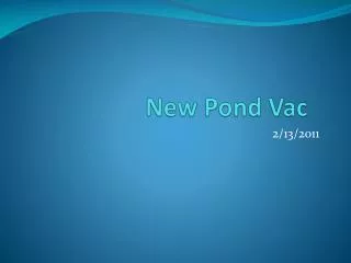 New Pond Vac