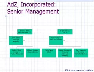 AdZ, Incorporated: Senior Management