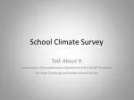 Enhancing School Climate: Anonymous Communication for Reporting Issues and Bullying - slide 1
