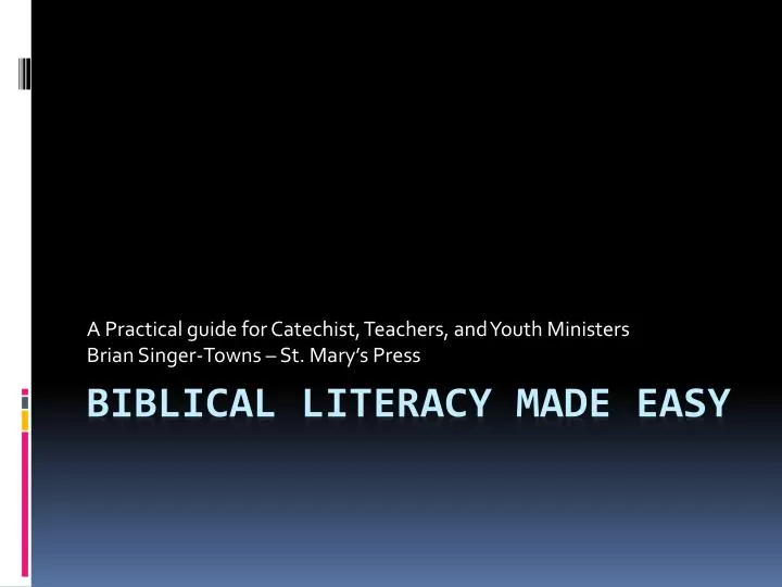 a practical guide for catechist teachers and youth ministers brian singer towns st mary s press