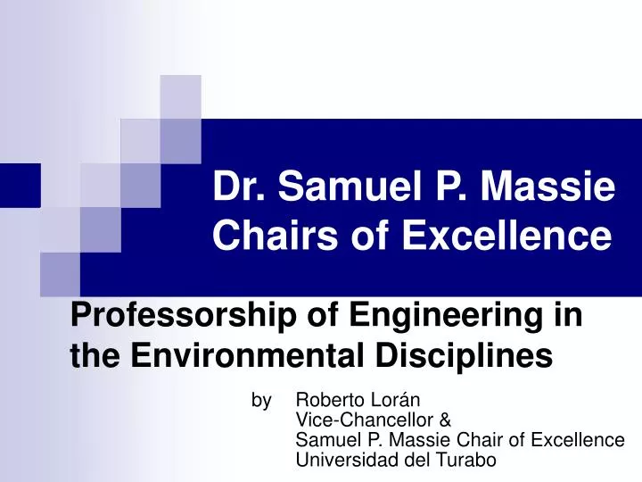 dr samuel p massie chairs of excellence