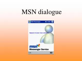 MSN dialogue