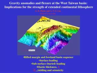 Gravity anomalies and flexure at the West Taiwan basin: