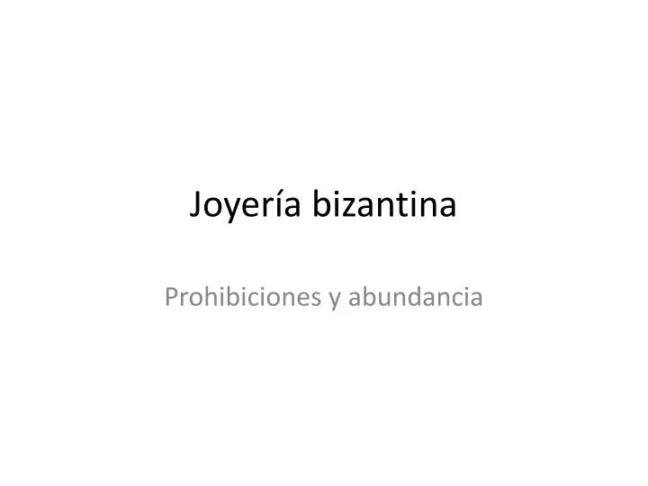 joyer a bizantina