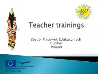 Teacher trainings