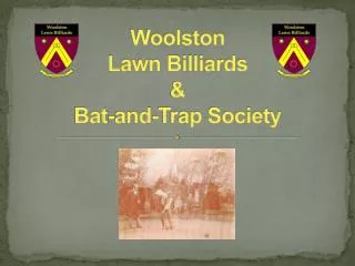 Woolston Lawn Billiards &amp; Bat-and-Trap Society