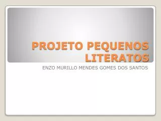 projeto pequenos literatos